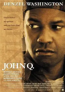 John Q (2002) จอห์น คิว ตัดเส้นตายนาทีมรณะ-300x450