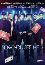 Now You See Me 2 (2016) อาชญากลปล้นโลก 2-300x450