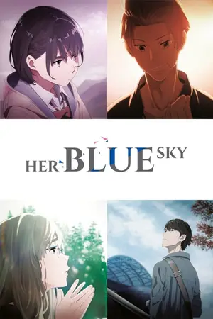 Her Blue Sky (2019) ท้องฟ้าสีฟ้าของเธอ-300x450
